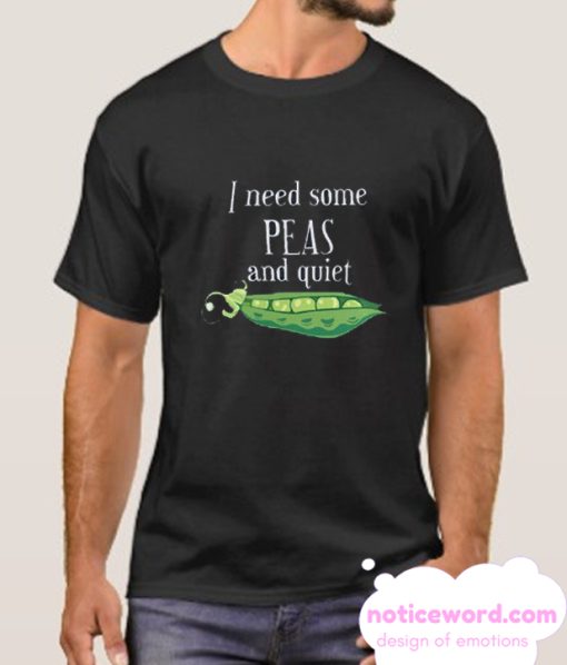 Peace and quiet smooth T SHirt