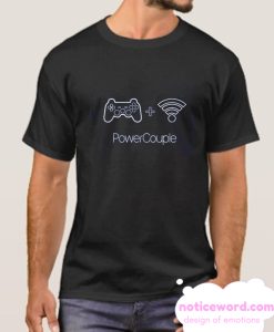 Power Couple smooth T Shirt