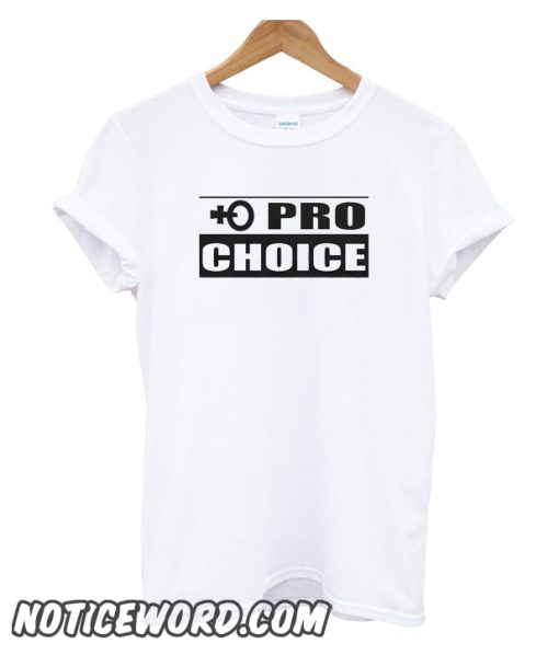 Pro Choice smooth T Shirt