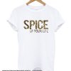 SPICE up YOUR LIFE smooth TShirt