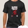 Super Taco Boy smooth T Shirt