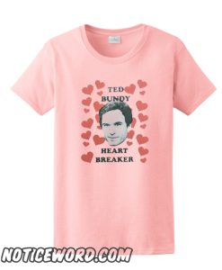 Ted Bundy Heart Breaker smooth T Shirt