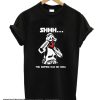 The Empire Has No Idea smooth T Shirt