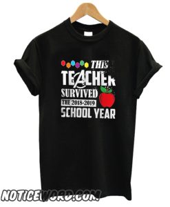 This Teacher Survived smooth t Shirt