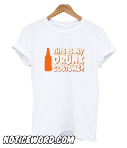 This is my drunk costume smooth T Shirt