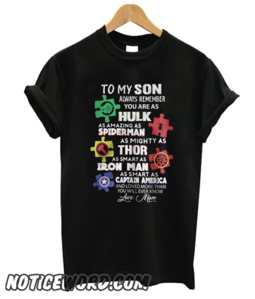 To My Son Autism Superhero smooth T-Shirt