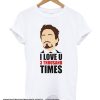 Tony Stark I Love You 3 Thousand Times smooth T Shirt