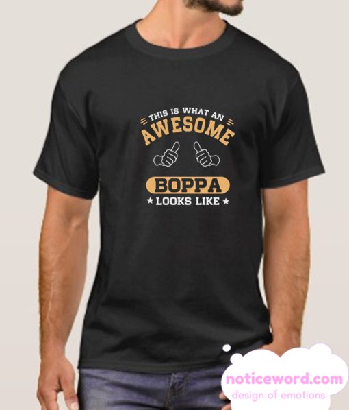 Awesome Boppa Looks Like smooth T Shirt