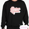 BABES UNITE smooth Sweatshirt