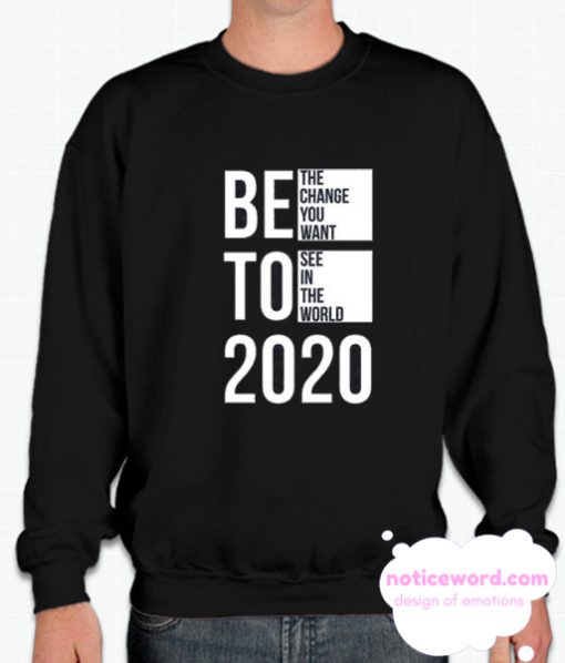 BETO for President smooth Sweatshirt