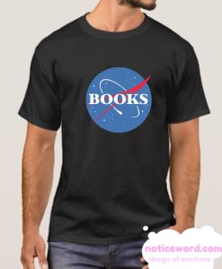 BOOKS NASA PARODY smooth T-SHIRT