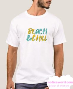 Beach & Chill smooth T Shirt