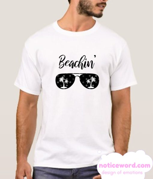 Beachin smooth T Shirt