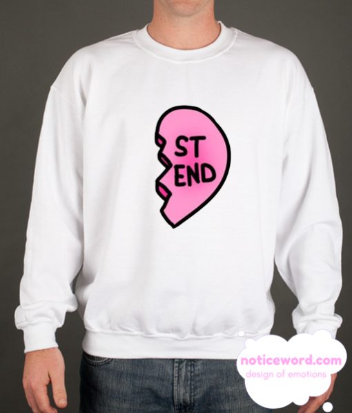 Best friend Heart smooth Sweatshirt.