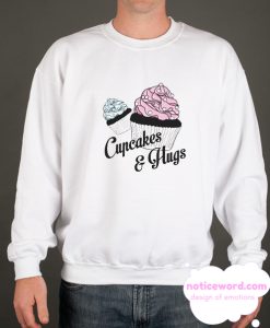 Cupcakes and Hugs smooth Sweatshirt