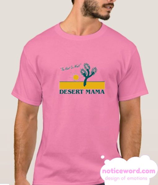 DESERT MAMA smooth T-SHIRT