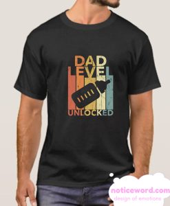 Dad Level Unlocked smooth T-Shirt