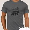 Daddy Bear smooth T Shirt