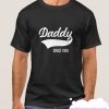 Daddy Since 1995 smooth T Shirt