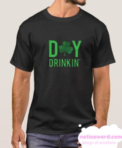 Day Drinking smooth T SHirt