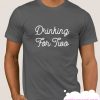 Drinking For Two smooth T Shirt