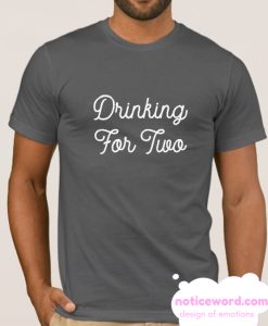 Drinking For Two smooth T Shirt