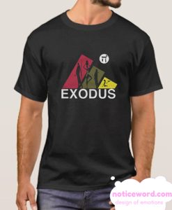 Exodus smooth tshirt