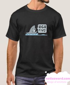 HIGH FIVE smooth T Shirt