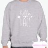 Hello Fall smooth Sweatshirt