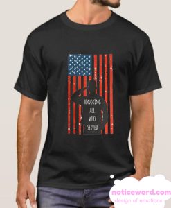 Honoring ALL Who Serve smooth T SHirt