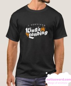 I Survived King's Landing smooth tshirt