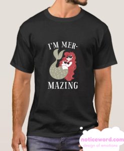 I'M MER-MAZING smooth T-SHIRT