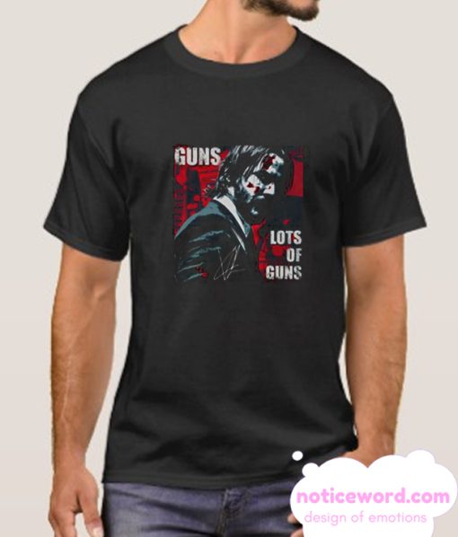 John Wick Guns Lots Of Guns smooth T-Shirt