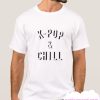 Kpop And Chill smooth t Shirt