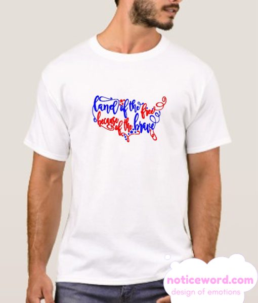 Land of the free smooth T Shirt