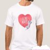 Love hurts smooth t Shirt