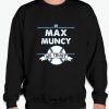 Max Muncy We Trust Los Angeles Baseball smooth Sweatshirt