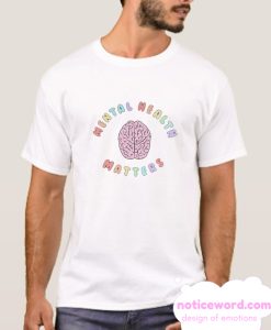 Mental Health smooth T-shirt