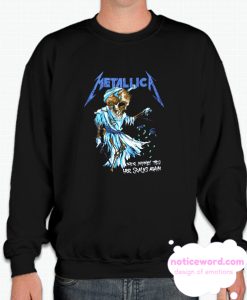 Metallica Their Money Tips Her Scales Again smooth Sweatshirt