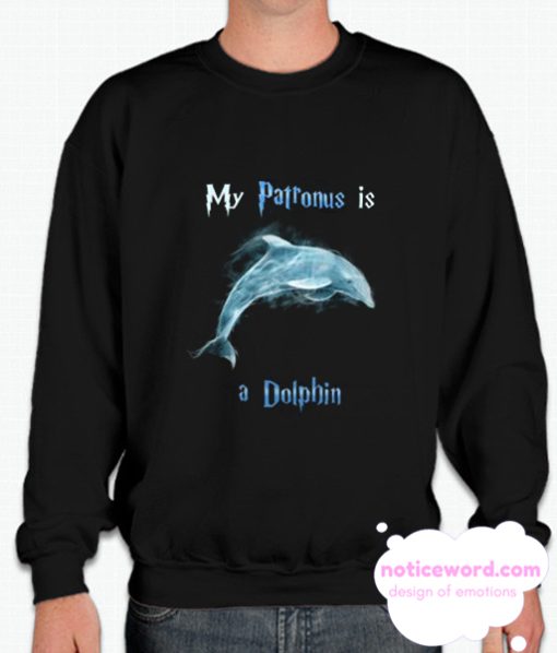 My Patronus is a Dolphin smooth Sweatshirt