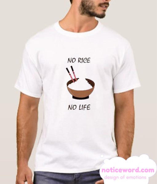 No Rice No Life smooth T Shirt