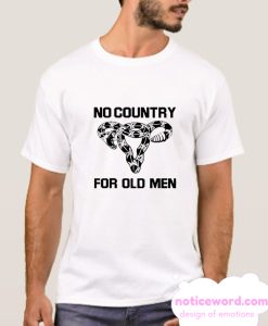 No country for old men smooth T Shirt