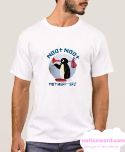 Noot Noot smooth T Shirt