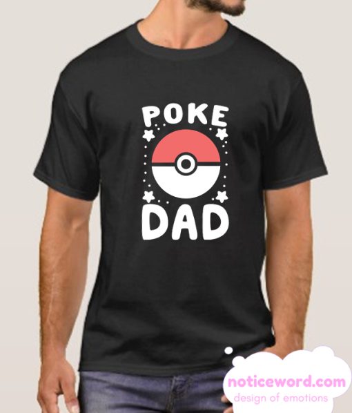 POKE DAD smooth T-SHIRT