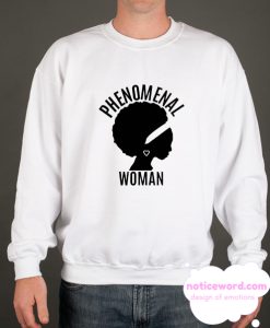 Phenomenal Woman smooth Sweatshirt