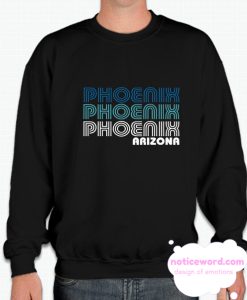 Phoenix Arizona smooth Sweatshirt