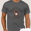 Plant Killer Club smooth t Shirt