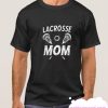 Proud Lacrosse Mom smooth T Shirt