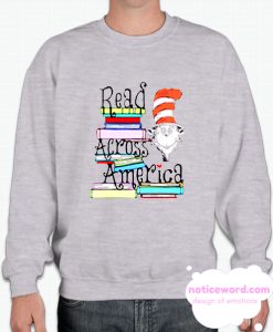 Read Across America Day smooth Sweatshirt