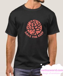 SAVE THE REEF smooth T Shirt